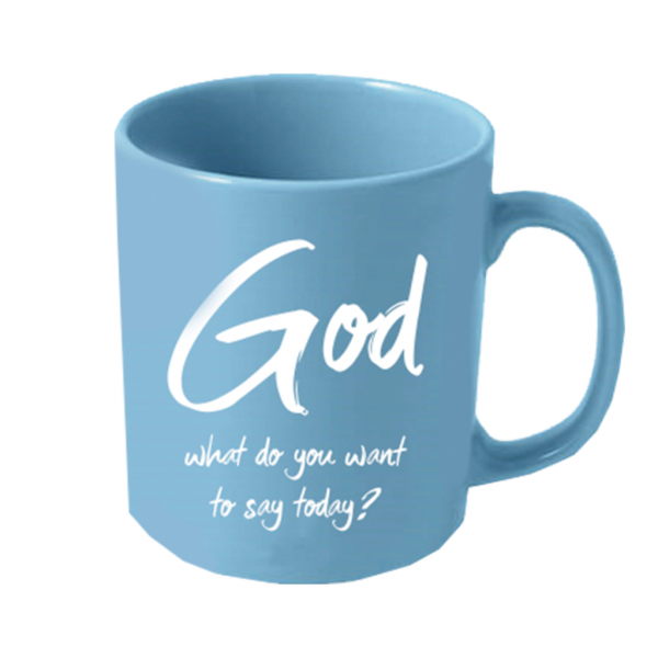 Blue Mug<br/>God, What Do You Want To Say Today?