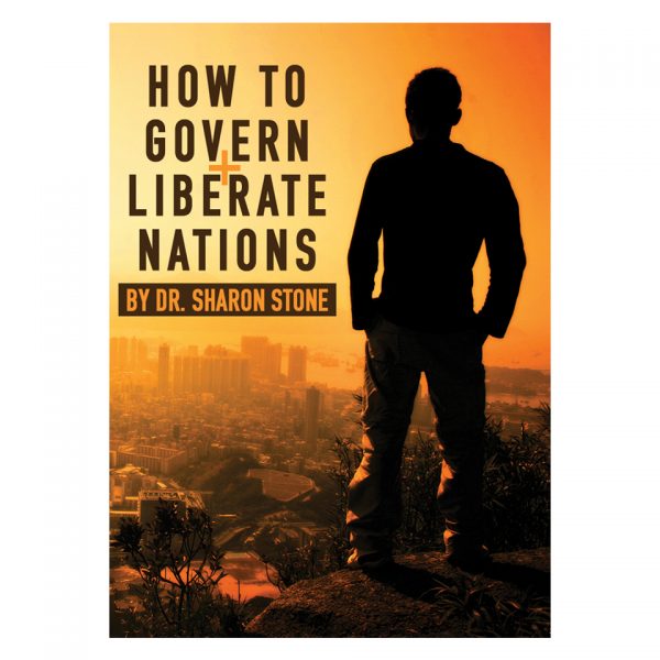 How To Govern And Liberate Nations <br/> Dr. Sharon Stone <br/> MP3